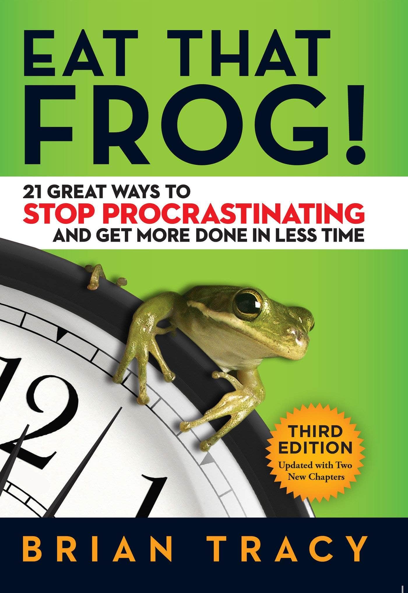 Eat That Frog by Brian Tracy