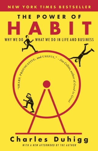 The Power of Habit by Charles Duhigg